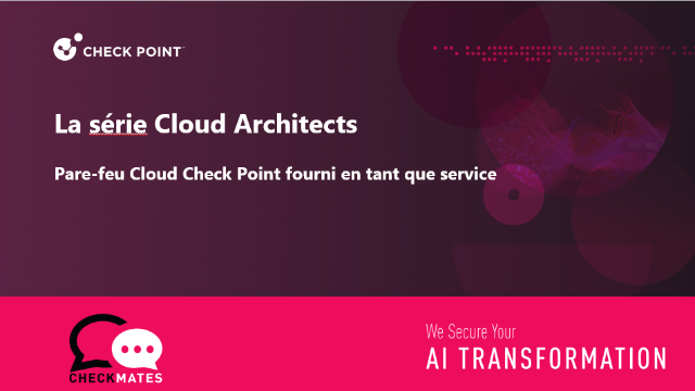 Pare-feu Cloud Check Point fourni en tant que service