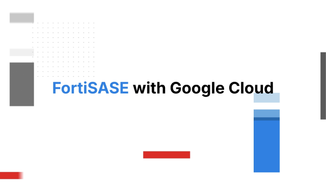 Fortinet & Google Cloud Unified Security