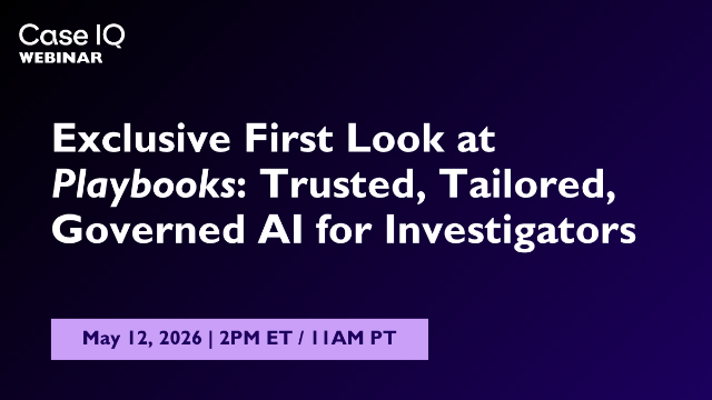 Exclusive First Look at Playbooks: Trusted, Tailored, Governed AI for Investigators