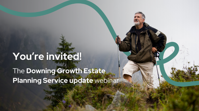 Update on the Downing Growth Estate Planning Service