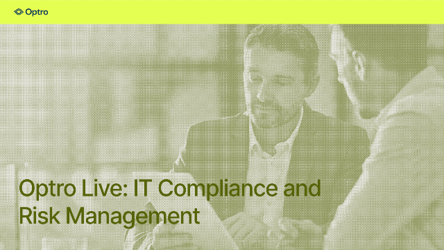 Optro Live: IT Compliance and Risk Management