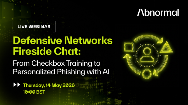 Defensive Networks Fireside Chat: From Checkbox Training to Personalized Phishing with AI