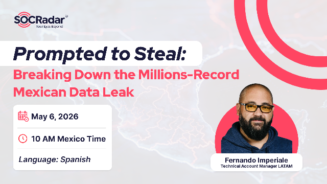 Prompted to Steal: Breaking Down the Millions-Record Mexican Data Leak