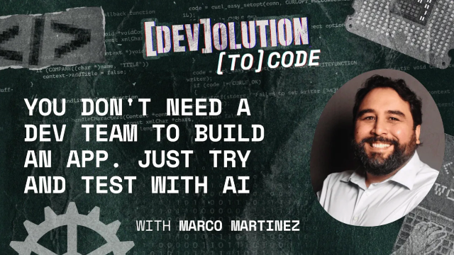 You Don't Need a Dev Team to Build an App. Just Try and Test with AI