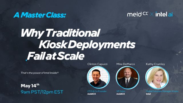 A Master Class: Why Traditional Kiosk Deployments Fail at Scale