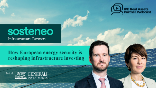 How European energy security is reshaping infrastructure investing