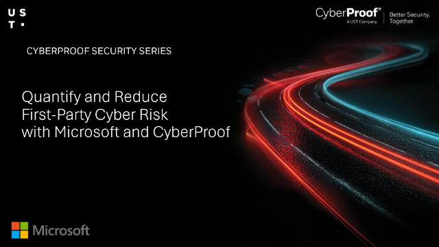 Quantify and reduce First-Party Cyber Risk with Microsoft and CyberProof