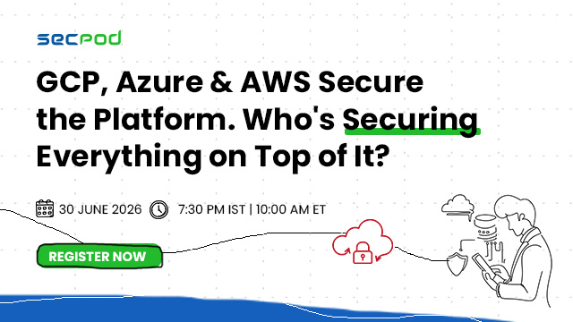GCP, Azure & AWS Secure the Platform. Who's Securing Everything on Top of It?