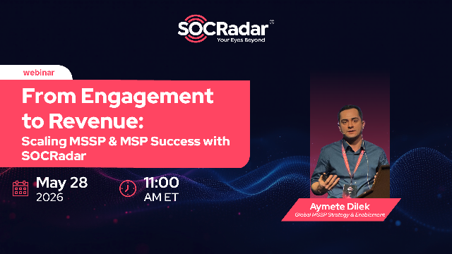 From Engagement to Revenue: Scaling MSSP & MSP Success with SOCRadar