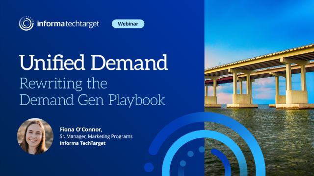 Unified Demand: Rewriting the Demand Gen Playbook
