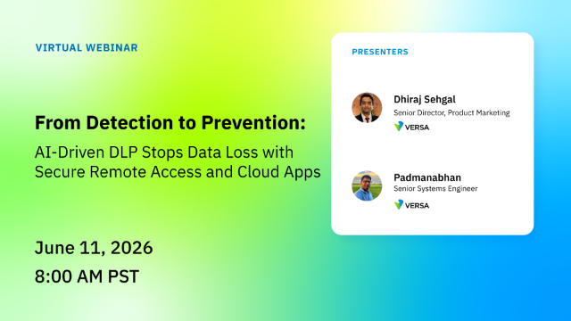From Detection to Prevention: AI-Driven DLP Stops Data Loss with Secure Remote Access and Cloud Apps
