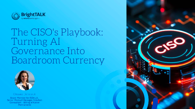 The CISO's Playbook: Turning AI Governance Into Boardroom Currency
