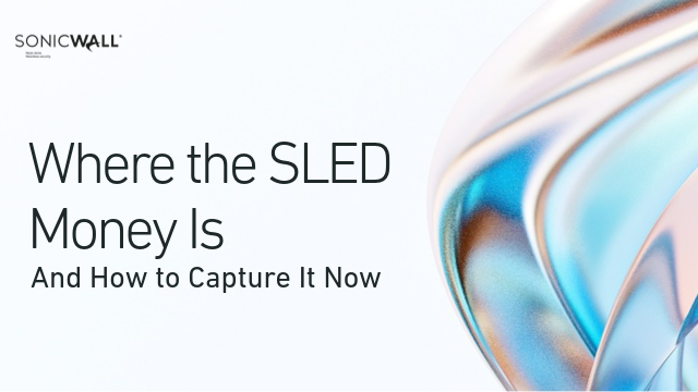 Where the SLED Money Is and How to Capture It Now