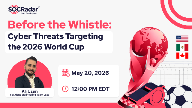 Before the Whistle: Cyber Threats Targeting the 2026 World Cup