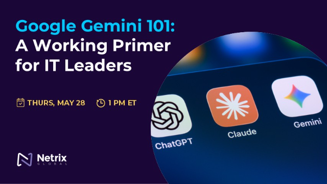 Google Gemini 101: A Working Primer for IT Leaders