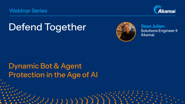 Defend Together with Akamai: Dynamic Bot & Agent Protection in the Age of AI