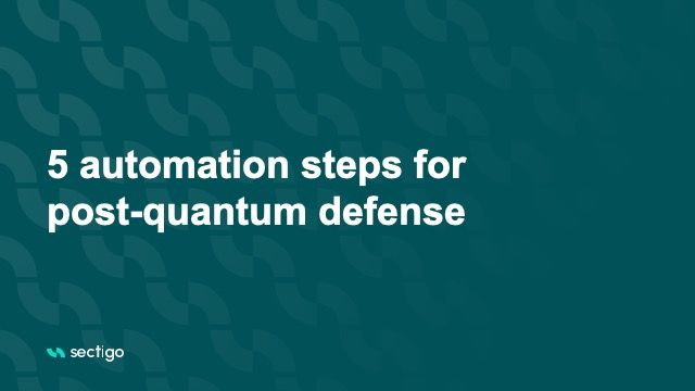 5 automation steps for post-quantum&hellip;