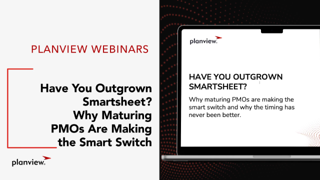 Have You Outgrown Smartsheet? Why Maturing PMOs Are Making the Smart Switch