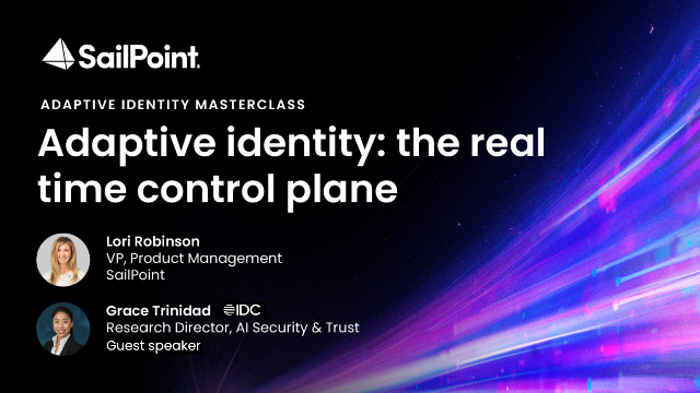 Adaptive identity, the real-time control plane