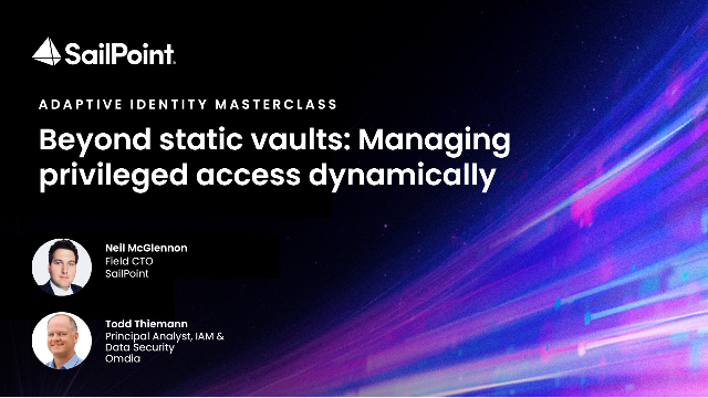 Beyond static vaults: Managing privileged access dynamically