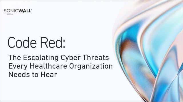 Code Red: The Escalating Cyber Threats Every Healthcare Organization Needs to Hear