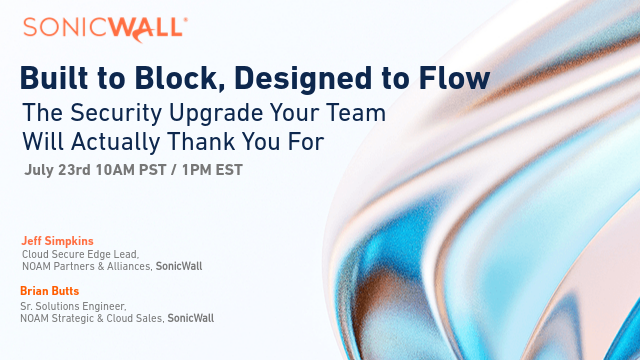 Built to Block, Designed to Flow - The Security Upgrade Your Team Will Actually Thank You For