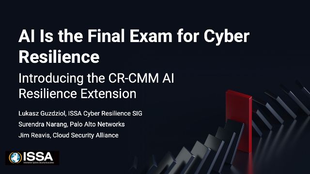 AI Is the Final Exam for Cyber Resilience - Introducing the CR-CMM AI Resilience Extension