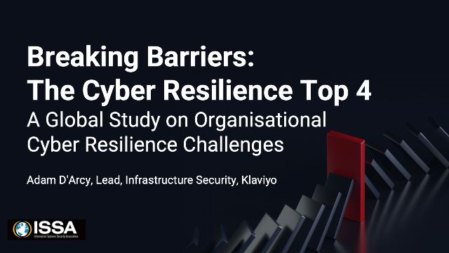 Breaking Barriers: The Cyber Resilience Top 4 - A Global Study on Organisational Cyber Resilience Challenges