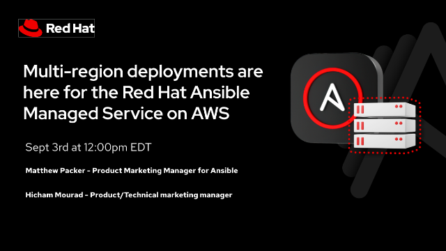 Multi-region deployments are here for the Red Hat Ansible Managed Service on AWS
