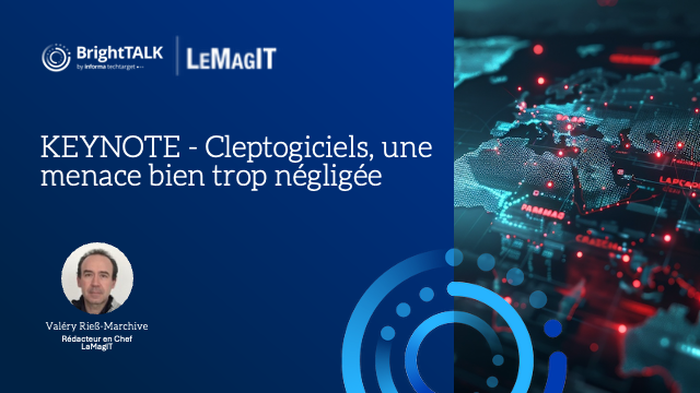 KEYNOTE - Cleptogiciels, une menace&hellip;