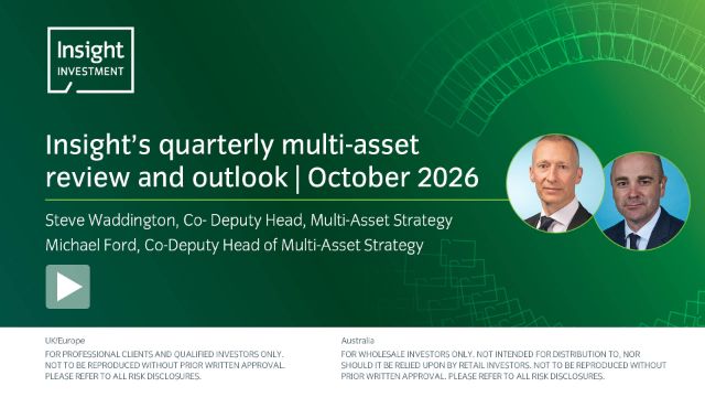 Insight's quarterly multi-asset review and outlook | October 2026