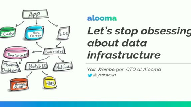 Stop Obsessing About Data Infrastructure