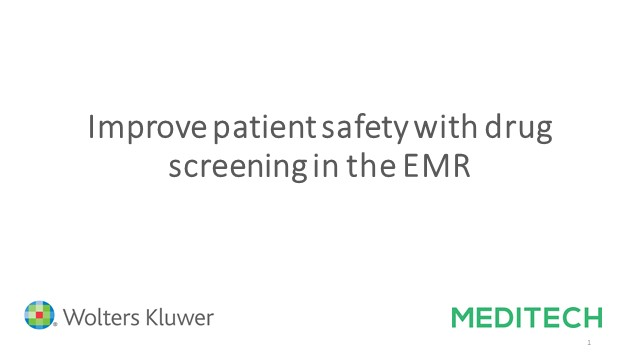 Live Webinar: Improve patient safety with drug screening in the EMR