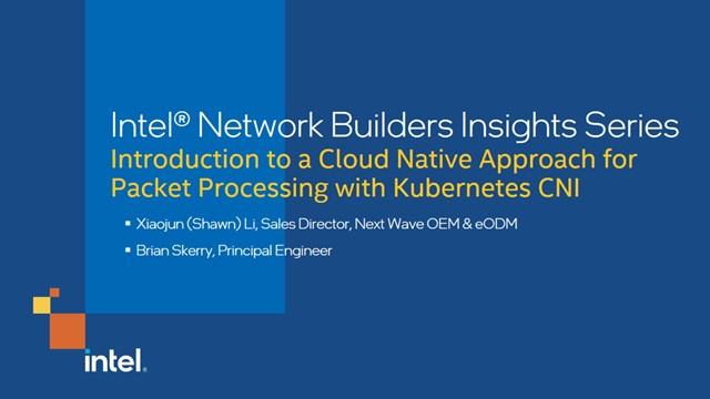 Introduction to a Cloud Native Approach for Packet Processing w/ Kubernetes CNI Basic Image Gallery Post