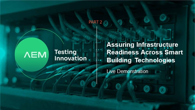 Live Demo of Infrastructure Test for Smart Buildings-Part 2 of two part series