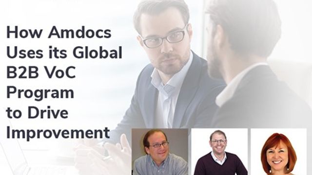 How Amdocs Uses its Global B2B VoC Program to Drive Improvement (EU)