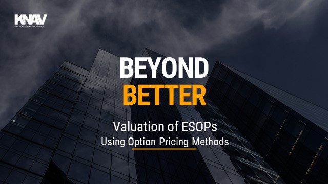 Valuation of ESOPs Using Option Pricing Methods