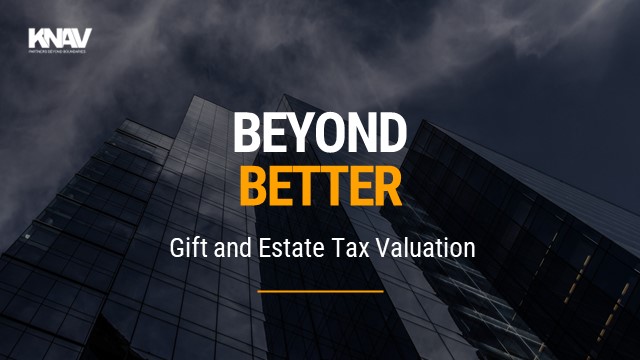 Strategic Insights for Gift and Estate Tax Valuations