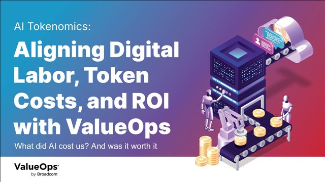 AI Tokenomics: Aligning Digital Labor, Token Costs, and ROI with ValueOps